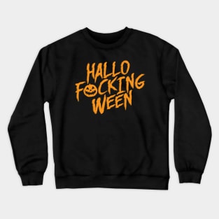 Hallo-F'N-ween Crewneck Sweatshirt